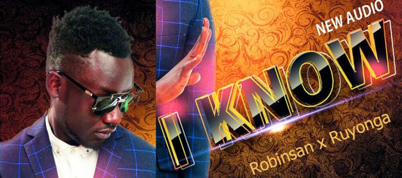 ROBINSAN In New Single Dubbed â€œI KNOWâ€
