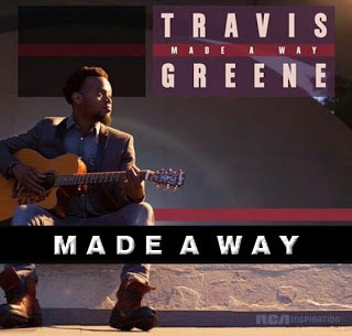 Make a Way - Travis Greene