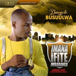 Dangelo Busuulwa - Imana Ifite Imbaraga