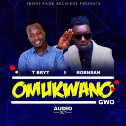 T Bryt ft - Omukwano Gwo