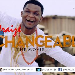 Joe Praize - UNCHANGEABLE mp3