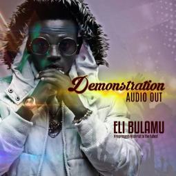 Eli Bulamu - Demonstration
