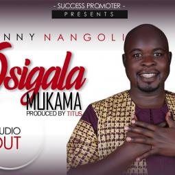 Bonny Nangoli - Osigala Mukama
