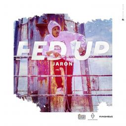 JARON NURSE - Fed up
