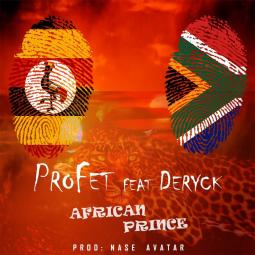 Profet - African Prince Ft Deryck