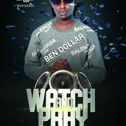 Ben Dollar - Watch and Pray