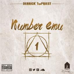 Derrick ThaPriest - Number Emu