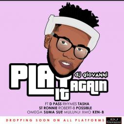 Dj Giovanni ft  Ken B,  St Ronnie,  Dpass Rhymes,  Possibo Omega - Play It Again