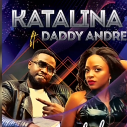Katalina - Teyebaka feat Daddy Andre