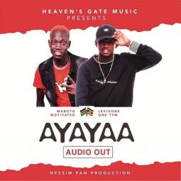 Maboto Motivated ft  Levixone - Ayayaa