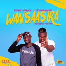 Afande Johnson ft  Don Emmanuel - Wansasira