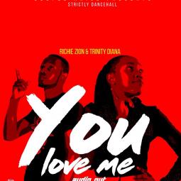Richie Zion ft  Trinity - You love me