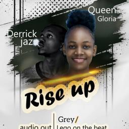 Derrick Jaz ft  Queen Gloria - Rise Up