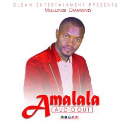 Mulungi Diamond - Amalala