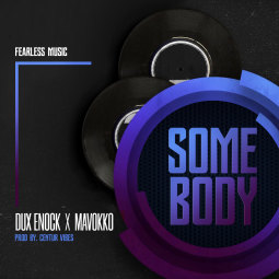 Dux Enock - Some body