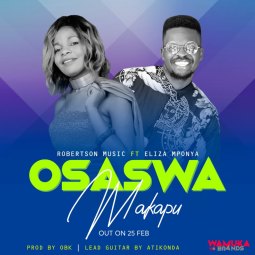 Robertson Nyimbo ft  Eliza Mponya - Owaswa Makapu
