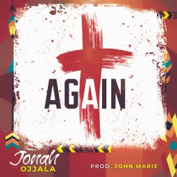 Ojjala Jonah - AGAIN