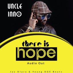 Uncle Inno - There's Hope