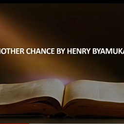 Byamukama Henry - Another Chance