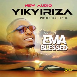 Ema Blessed - Yikyiriza