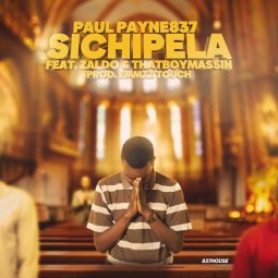 Paul Payne837 ft  Massin - Sichipela Feat Zaldo