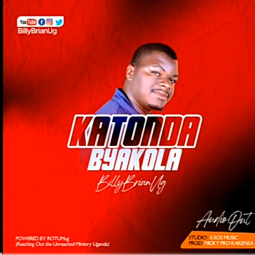 Billy Brian - Katonda Byakola