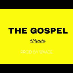 Waade - The Gospel