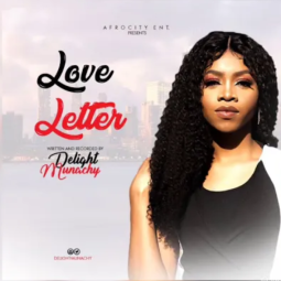 Delight Munachy - Love Letter feat Nolly