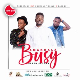 Robertson Nyimbo ft  Shammah Vocals - Amakhala Busy