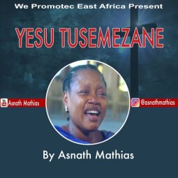 Asnath Mathias - Yesu Tusemezane
