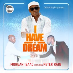 Morgan Isaac ft  Peter Rain - I have a Dream