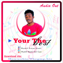 Wyckliff Prince - Your The Best