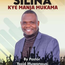 Pastor Yazid Muwanguzi - Silina Kyemanja Mukama