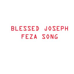 Blessed Joseph - FEZA