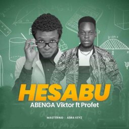 Abenga Viktor ft  Profet - HESABU