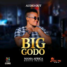 Maama Africa Bonita Praise - Big God