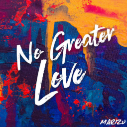 Marizu - No Greater Love