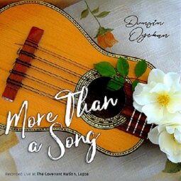 Dunsin Oyekan - More Than A Song