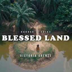 Victoria Orenze - Blessed Land