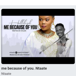 Ntaate - Me Because of You