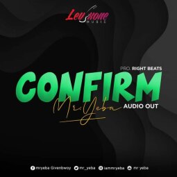 Mr Yeba - Confirm