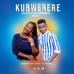 Ibra Keys ft  Justine Nabbosa - Kubwerere