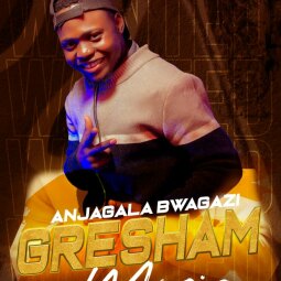 Gresham Music Official - Anjagala Bwagazi