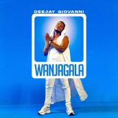 Dj Giovanni - Wanjagala