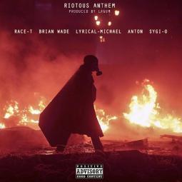 Waade ft  Race T,  Lyrico Mycal - Riotous Anthem