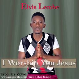 Elvis Lembe - I Worship You