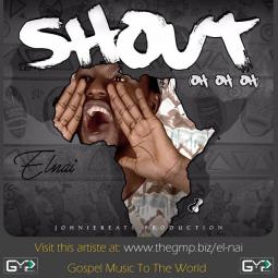 El Nai - Shout(oh oh oh)