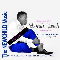 Lil Joe - Jehovah Jaireh