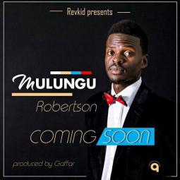 Robertson Nyimbo - Mulungu